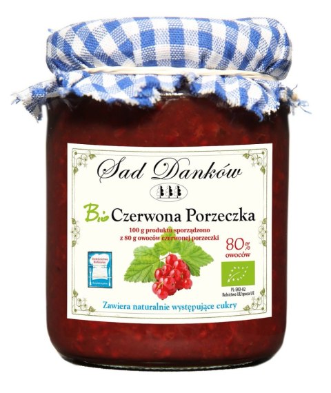 CZERWONA PORZECZKA 80 % BIO 260 g - SAD DANKÓW SAD DANKÓW (przetwory owocowe) CZERWONA PORZECZKA 80 % BIO 260 g - SAD DANKÓW SAD DANKÓW (przetwory owocowe)