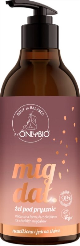 ŻEL POD PRYSZNIC MIGDAŁ 400 ml - ONLY BIO (BODY IN BALANCE) ONLY BIO (kosmetyki)