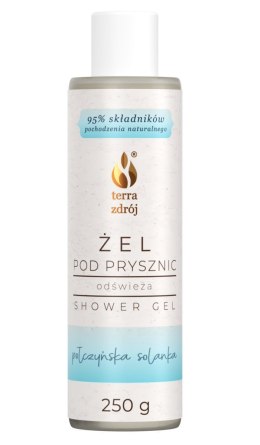ŻEL POD PRYSZNIC ODŚWIEŻAJĄCY 250 g - TERRA ZDRÓJ (SERIA SOLANKOWA) TERRA ZDRÓJ (kosmetyki)